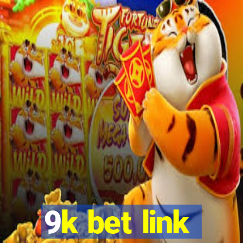 9k bet link